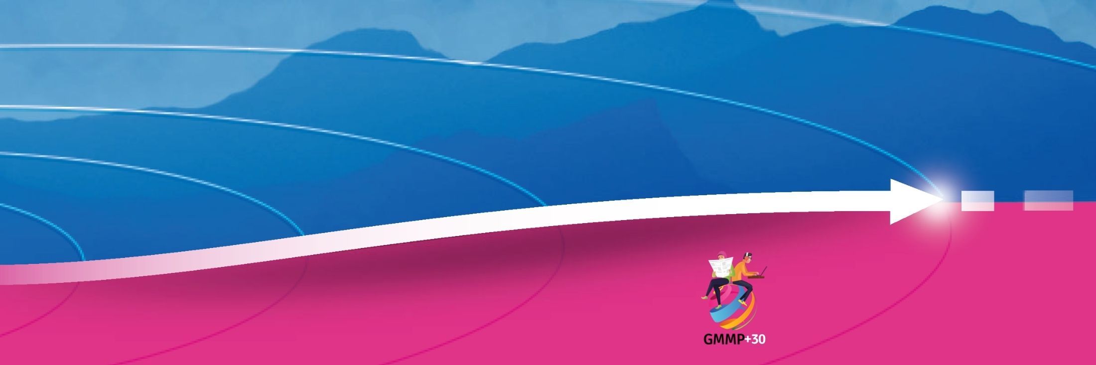 Mountains in blue in top 2/3 of image and magneta block in lower 1/3 separated by a white arrow that curves gently uphill from left to right, with GMMP+30 logo